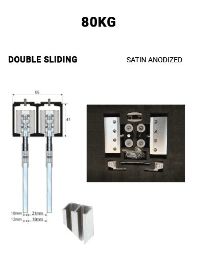 SLEZ80STSA-DS  Double Sliding 80KG (Satin Anodized)